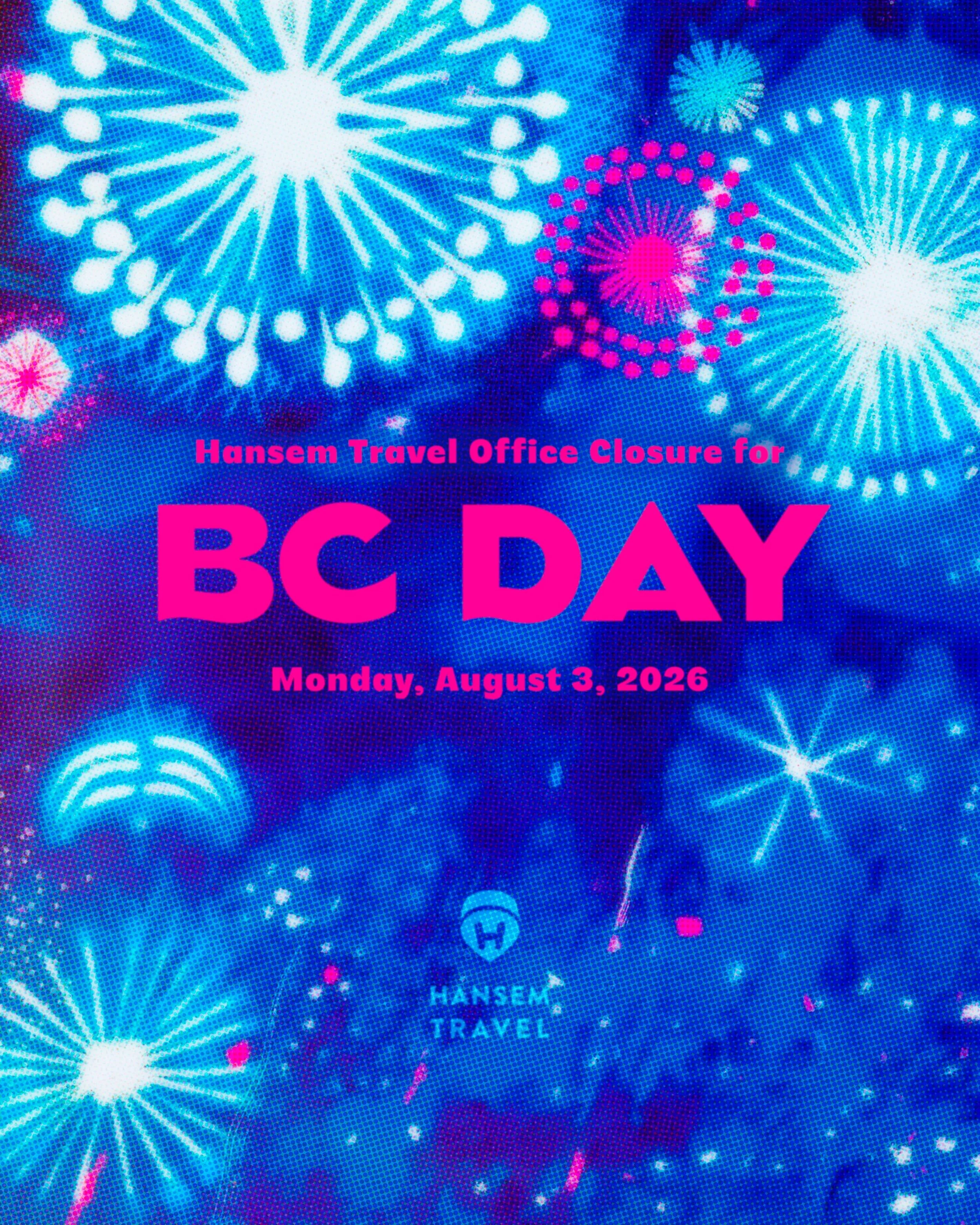 Please note that our office will be closed on Monday, August 3, 2026, in observance of BC Day &middot; Civic Holiday, and will resume normal business operations on Tuesday, August 4, 2026.

&middot;

Should you require immediate assistance meanwhile,