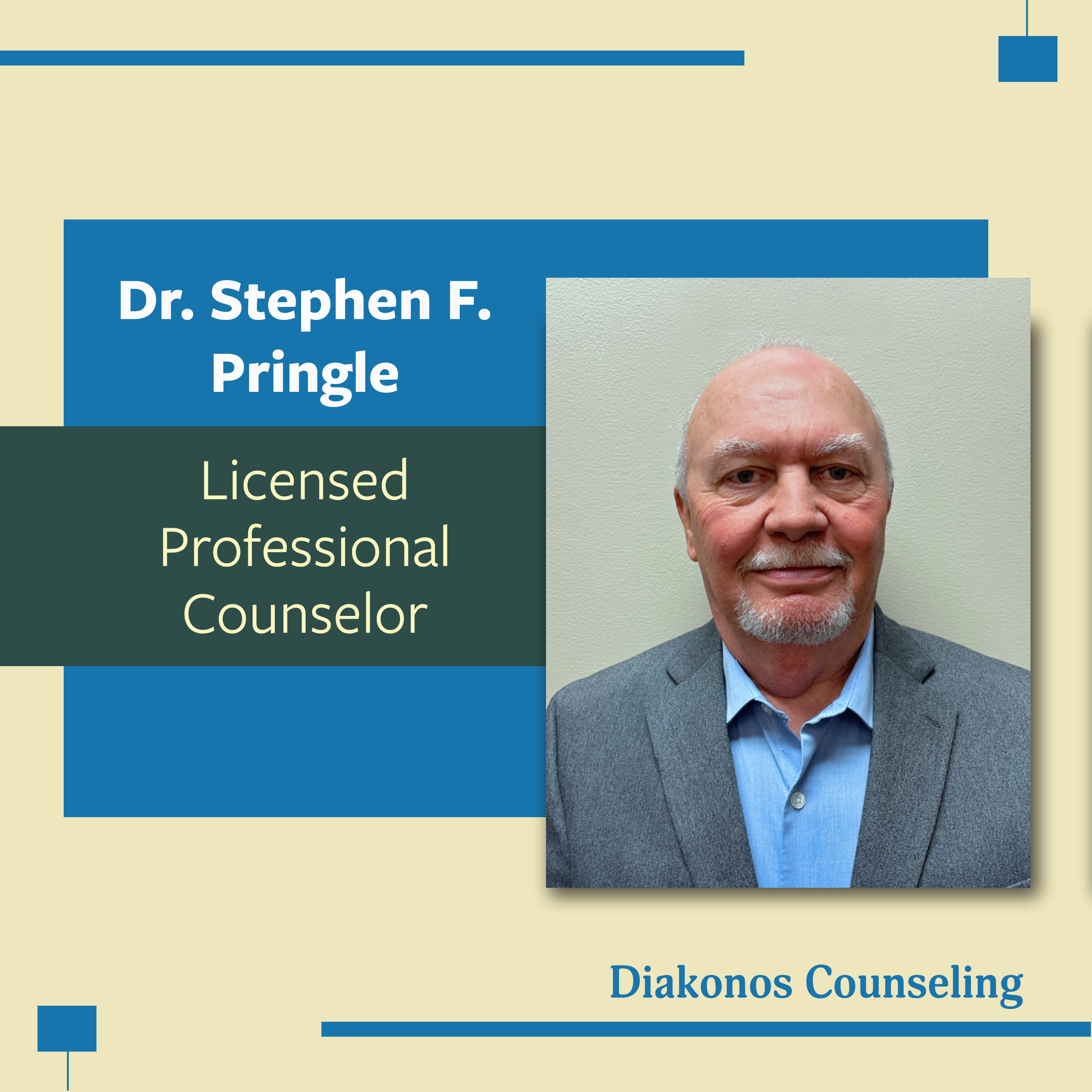 Dr. Stephen F. Pringle, Diakonos Counseling Kansas City