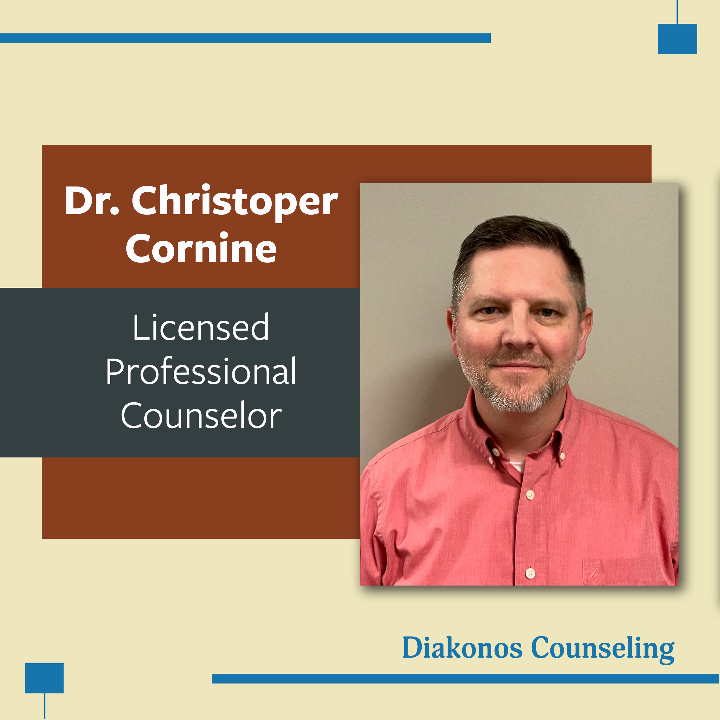 Dr. Christopher Cornine, Diakonos Counseling Kansas City