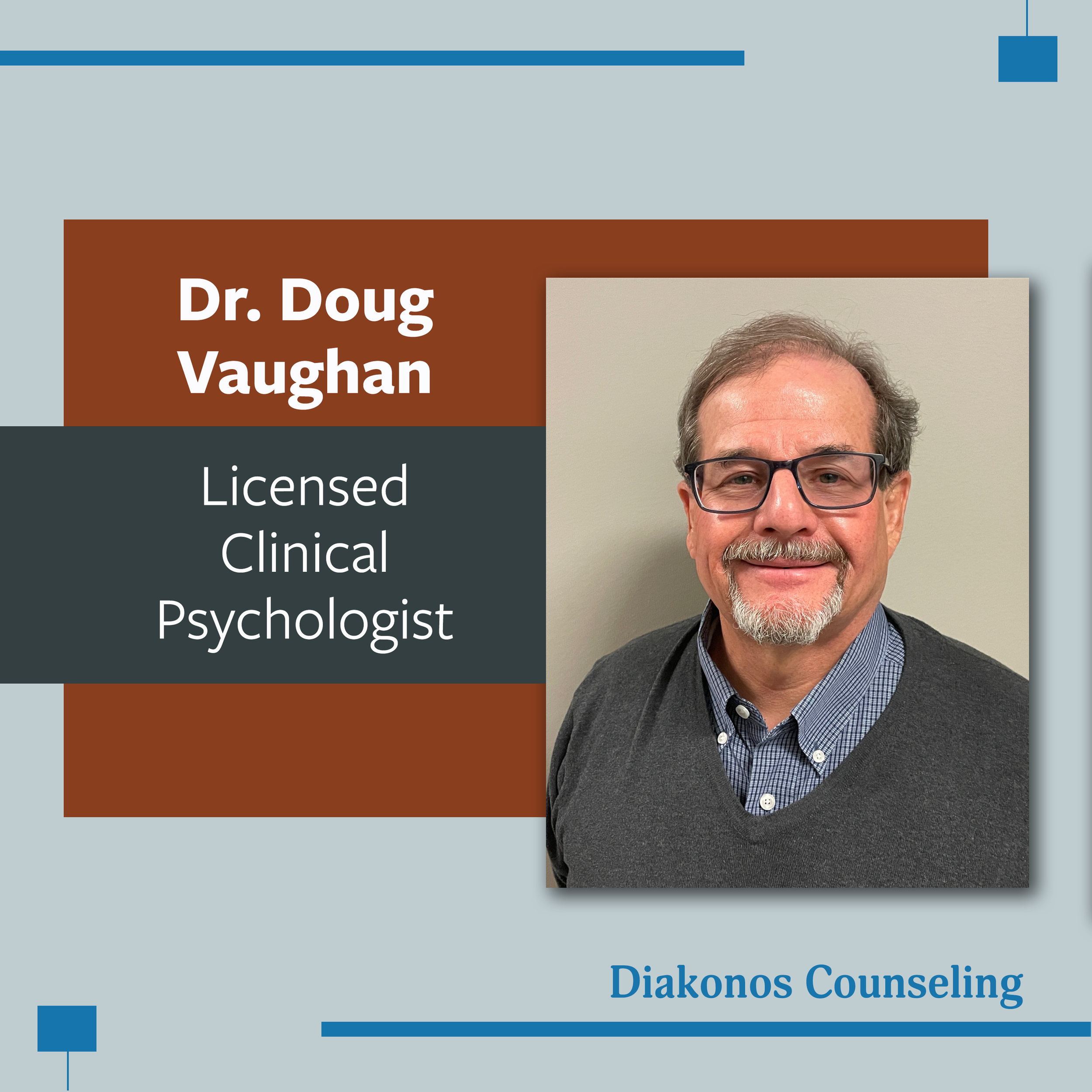 Dr. Doug Vaughan, Diakonos Counseling Kansas City