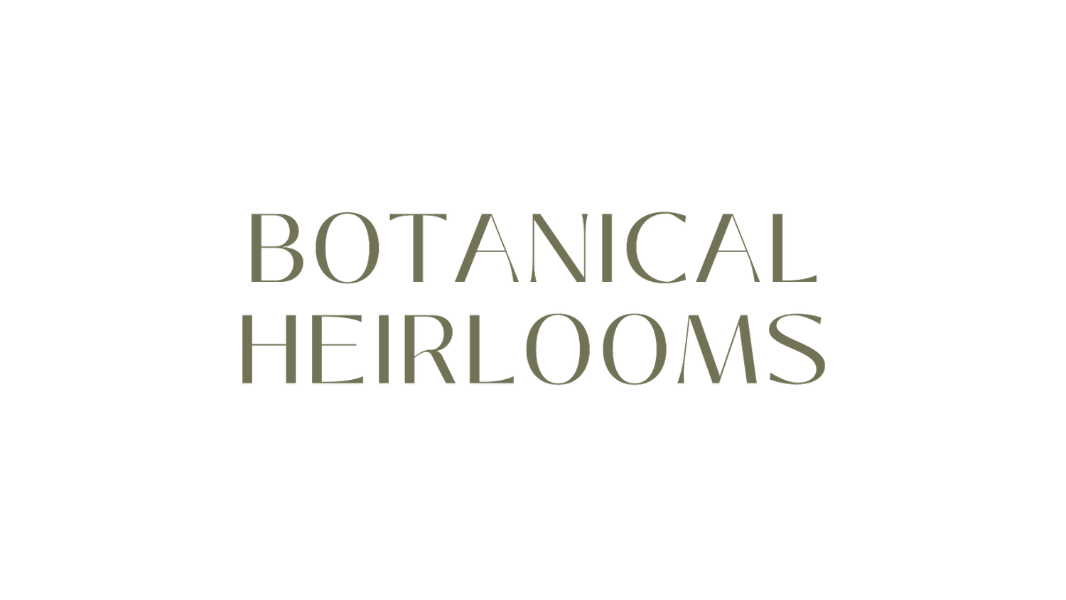 Botanical Heirlooms