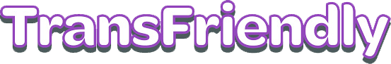 trans friendly