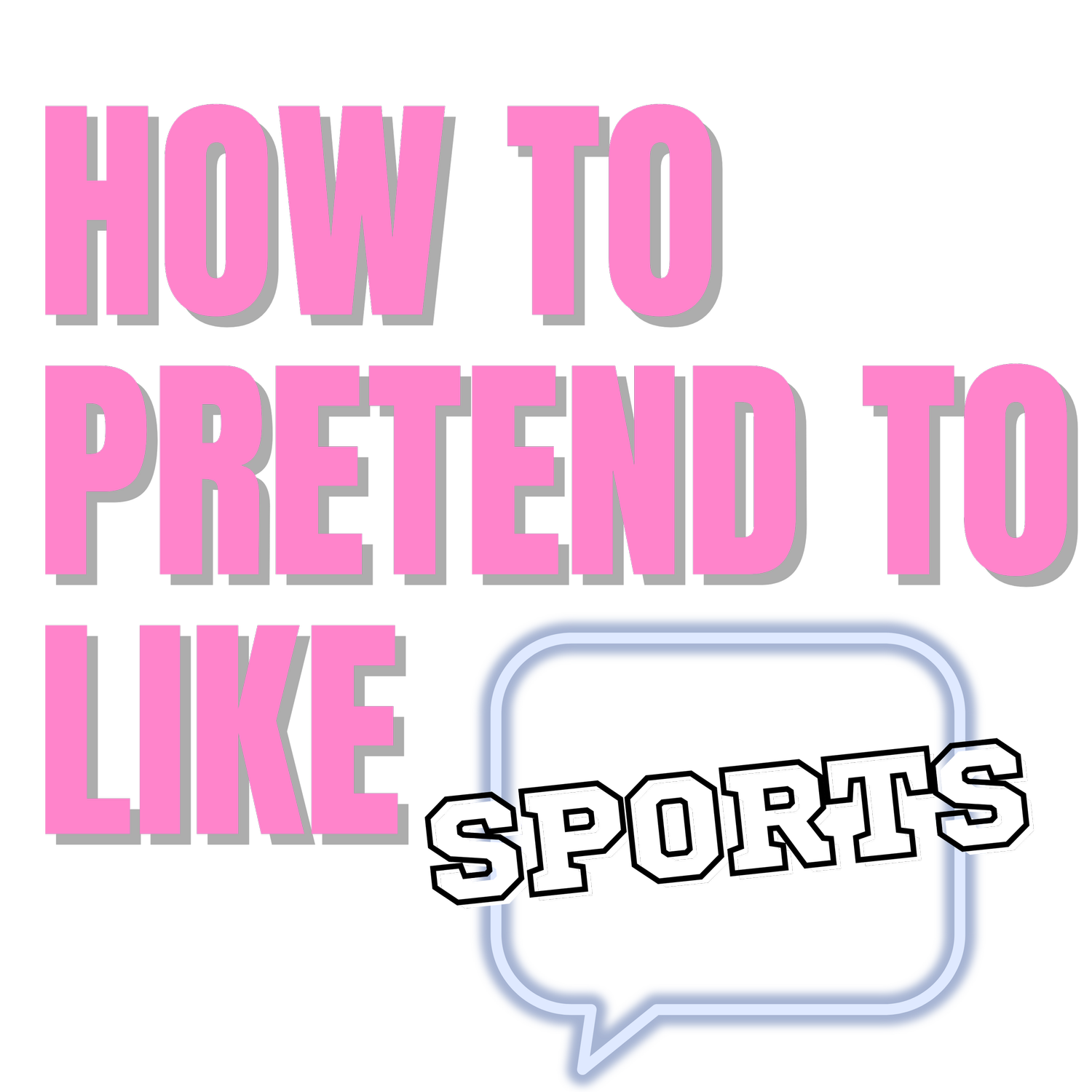 How to Pretend to Like Sports Podcast with Monica Woodhams