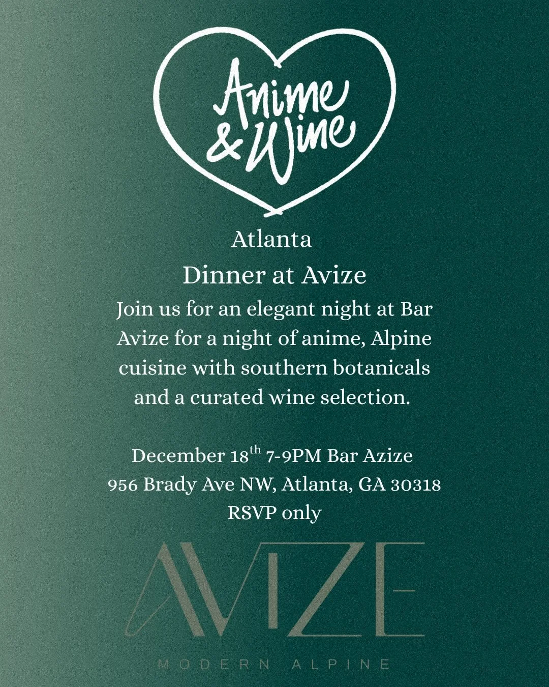 It&rsquo;s getting fancy Atlanta. Join us for dinner at Bar Avize for Anime &amp; Wine night

🔗 in bio

Anime, alpine cuisine, with southern botanicals and a curated wine selection 

See you there 🍷🫶🏽