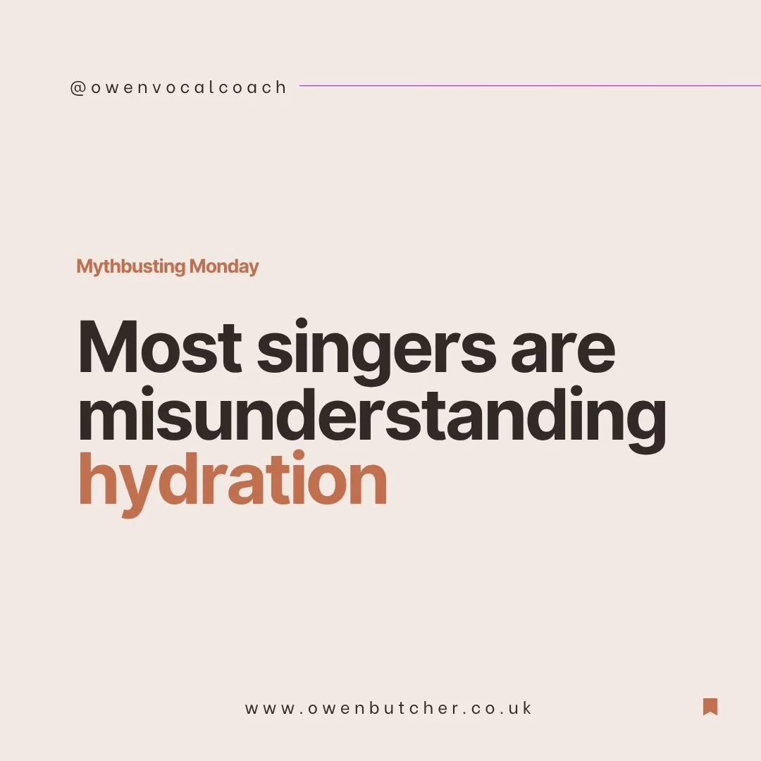 Mythbusting Monday #1: Most singers are misunderstanding hydration.

The water you drink doesn&rsquo;t immediately &ldquo;coat&rdquo; your vocal folds &mdash; it works systemically, first being absorbed into bloodstream before being distributed aroun