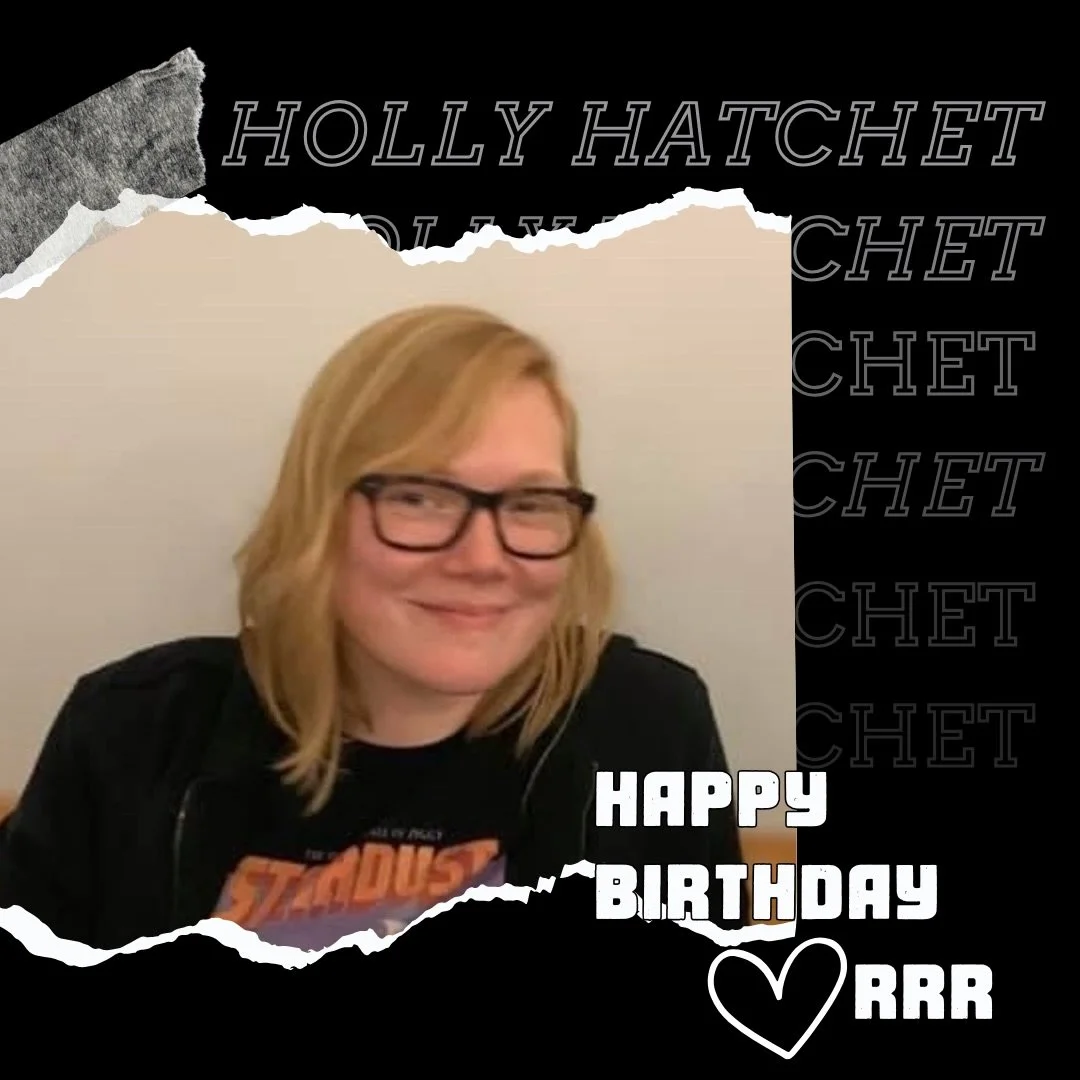 Happy Birthday, Holly Hatchet!🪓 ❤️
Hope today treats you well and the year ahead brings lots of good adventures.