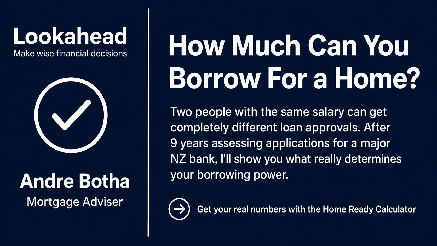 How Much Can I Borrow for a Home Loan in New Zealand? A Mortgage Adviser's Guide (2026)