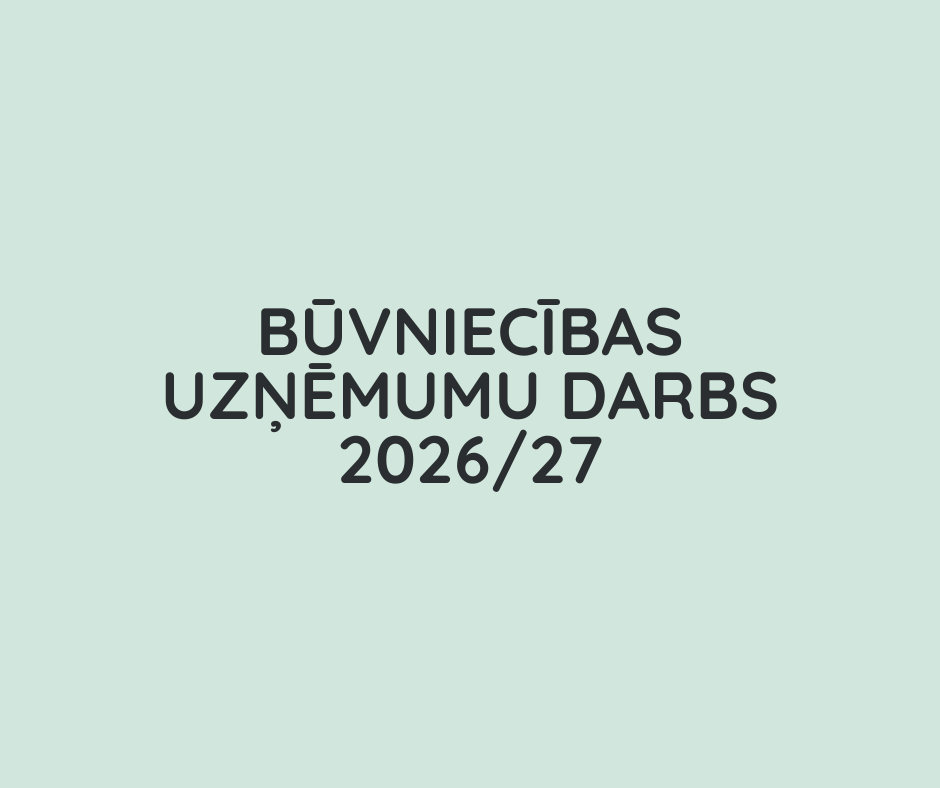 Būvniecības uzņēmumu darbs 2026/27