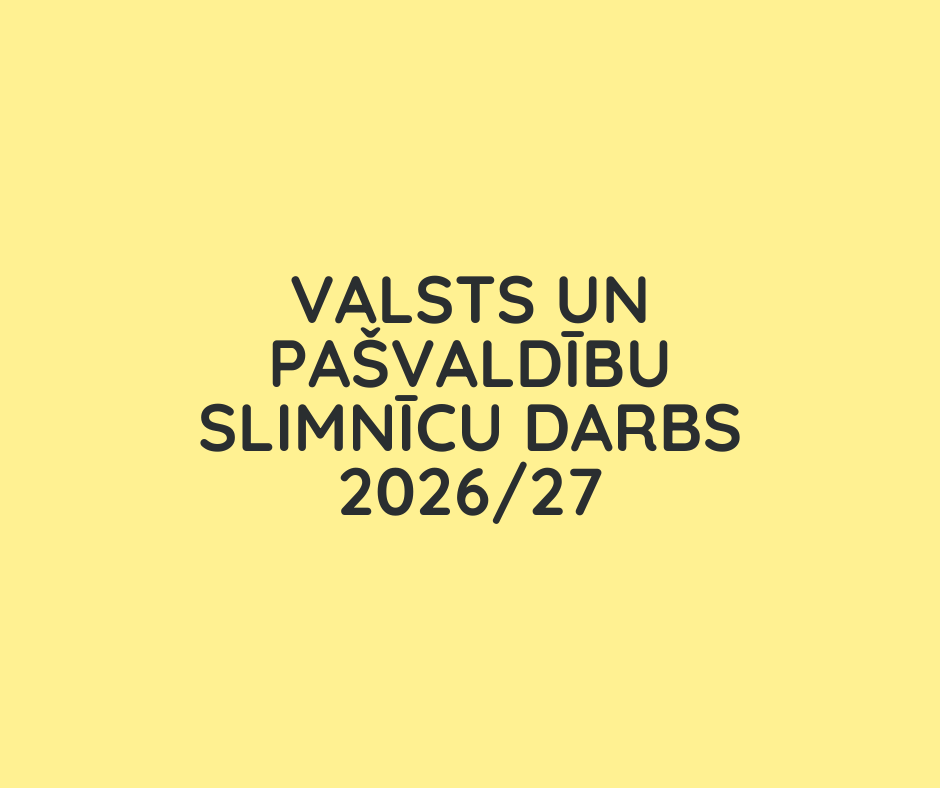 Valsts un pašvaldību slimnīcu darbs 2026/27