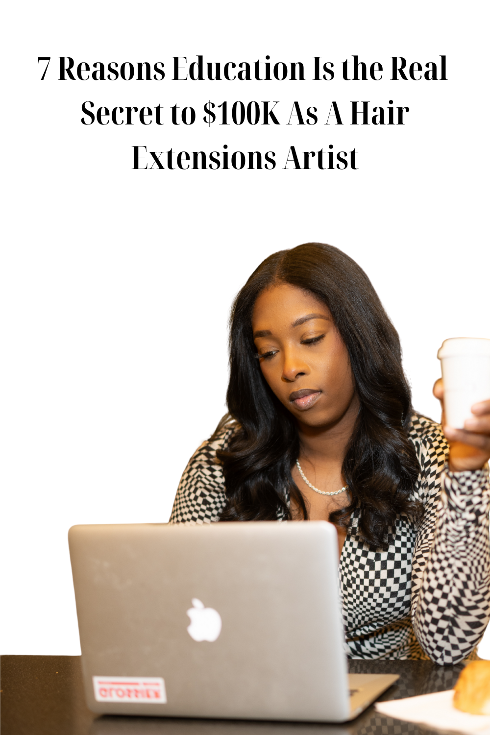 Why Most Hairstylists Never Break $100K — And How Education Changes Everything