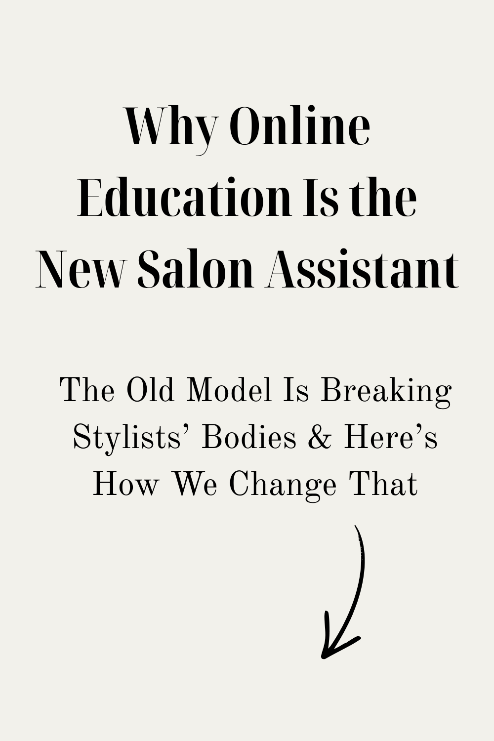 Why Online Education Is the New Salon Assistant