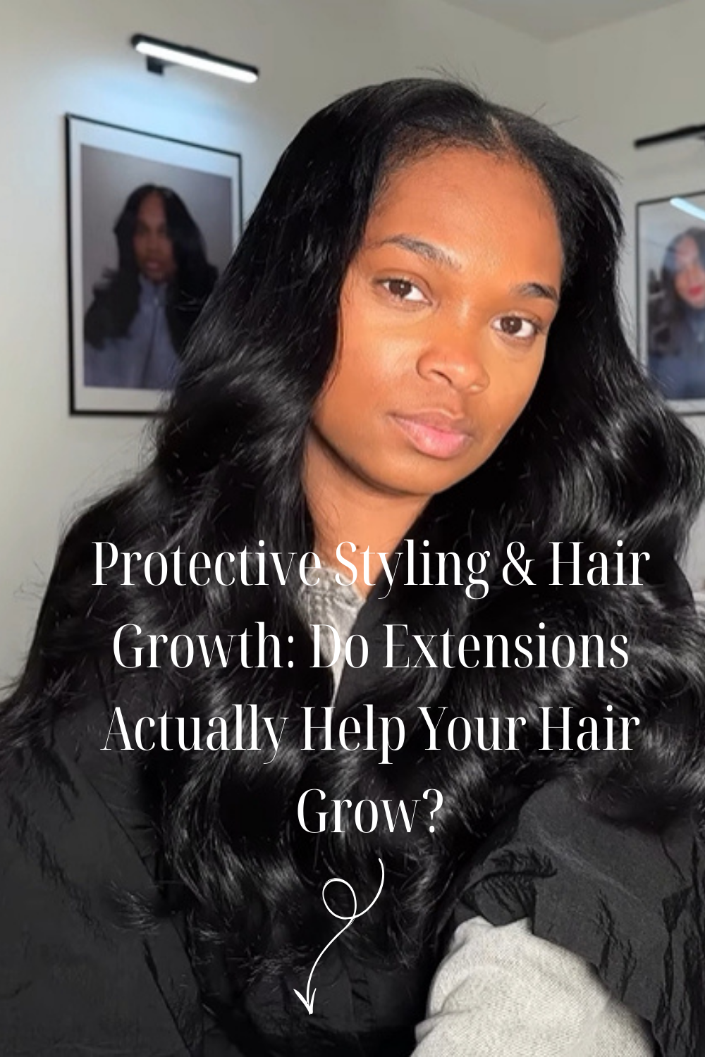 Protective Styling &amp; Hair Growth: Do Extensions Actually Help Your Hair Grow?