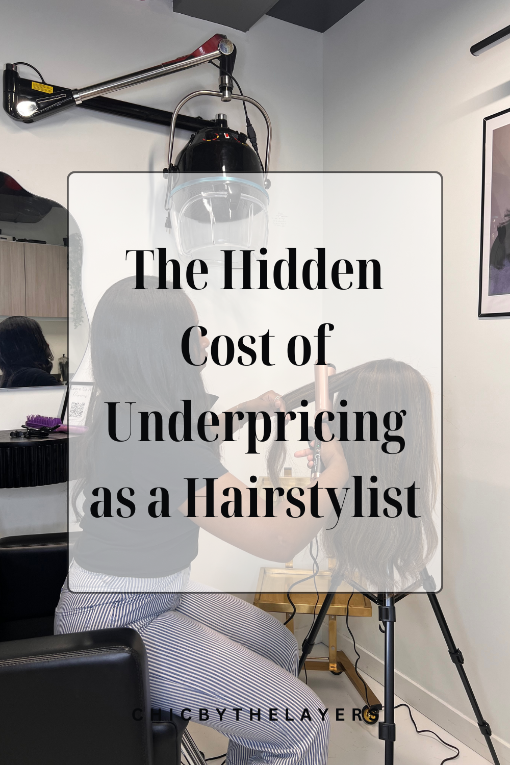 The Hidden Cost of Underpricing as a Hairstylist