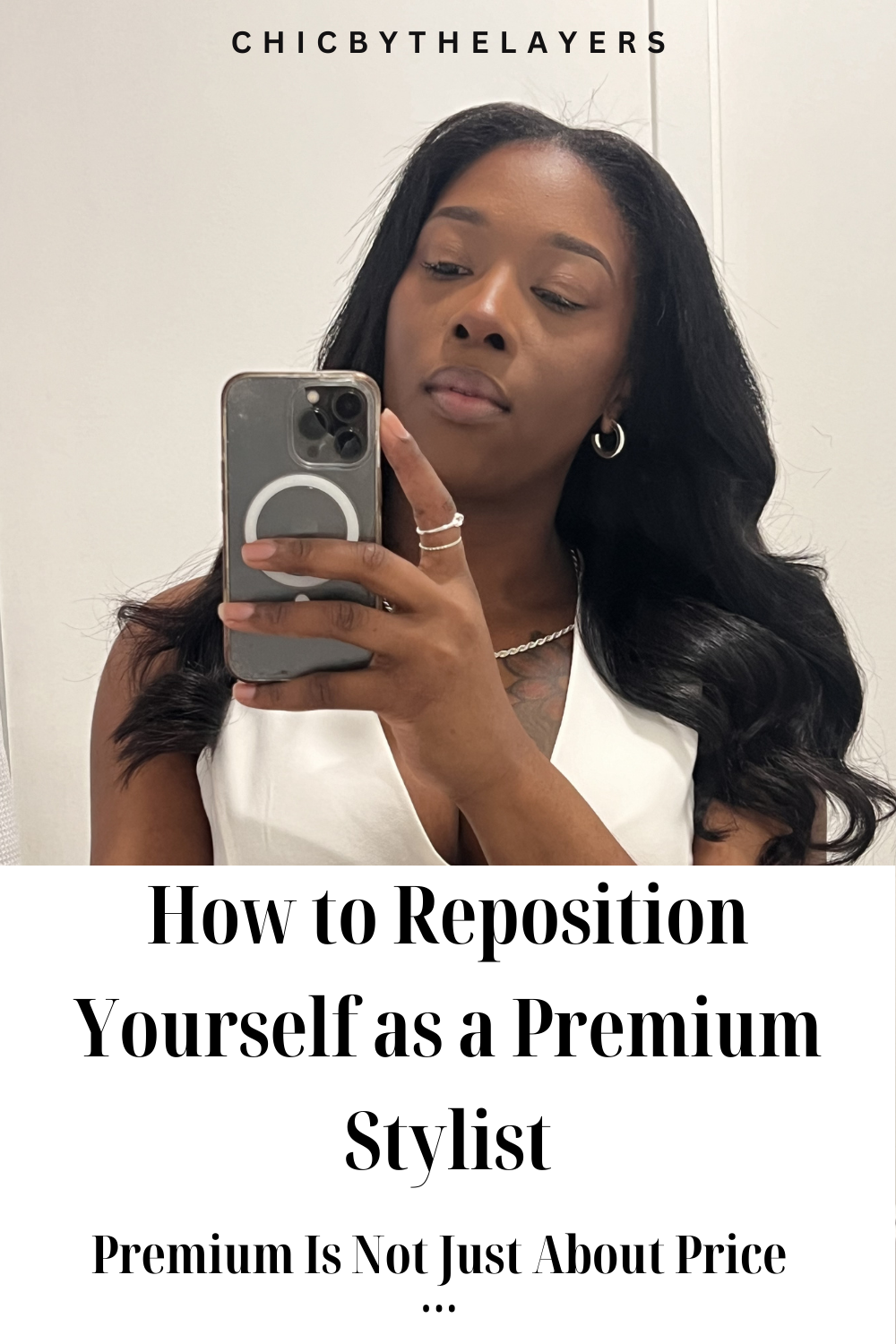 How to Reposition Yourself as a Premium Stylist