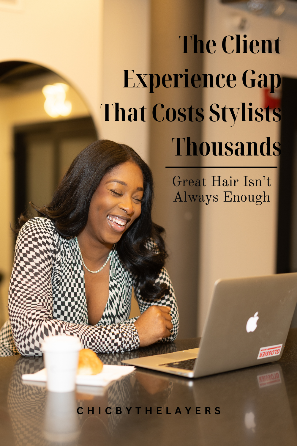 The Client Experience Gap That Costs Stylists Thousands
