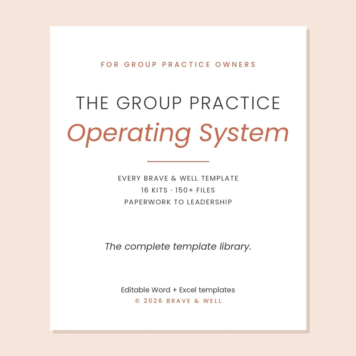 The Group Practice Operating System