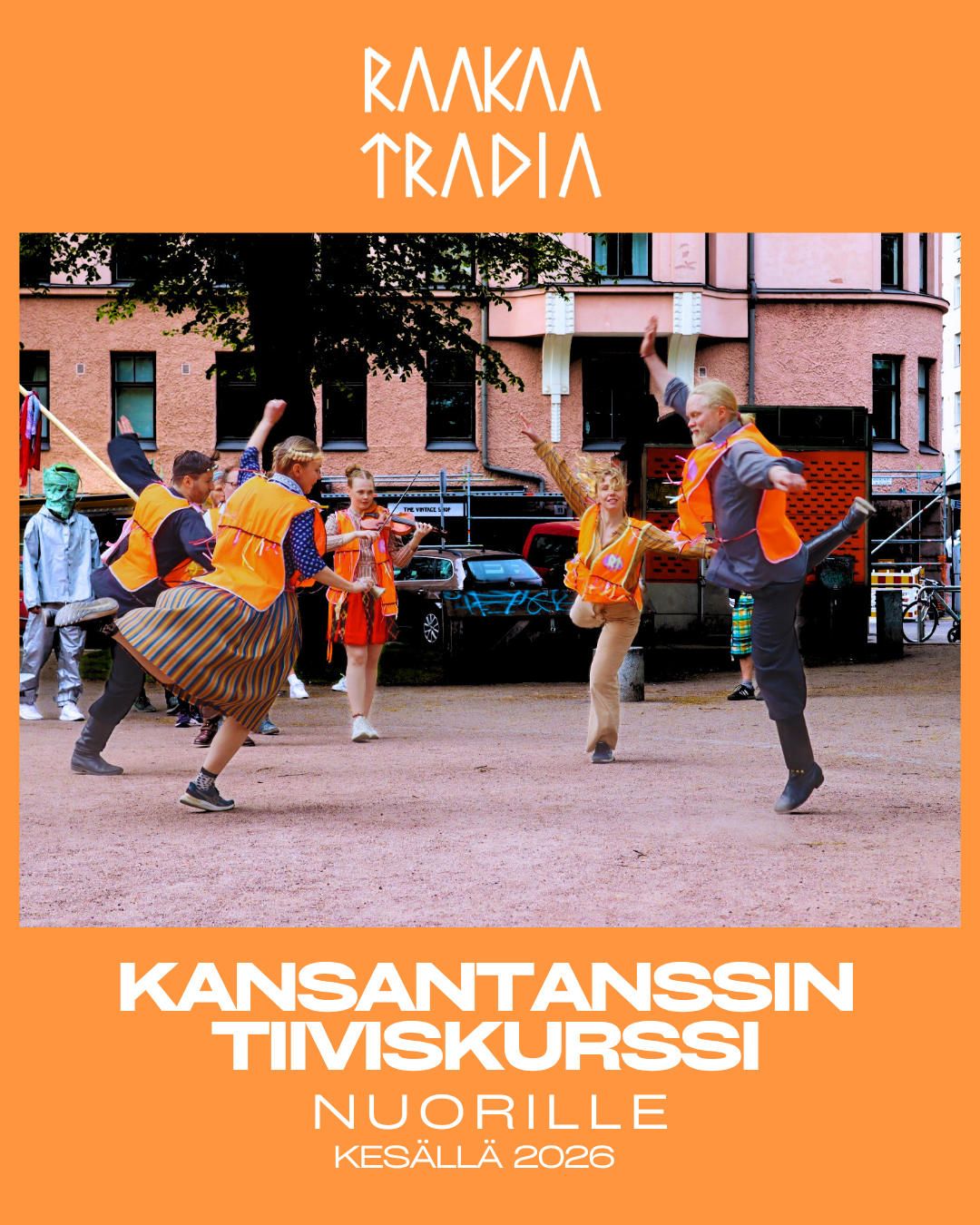 Raakaa tradia - kansantanssin tiiviskurssi nuorille