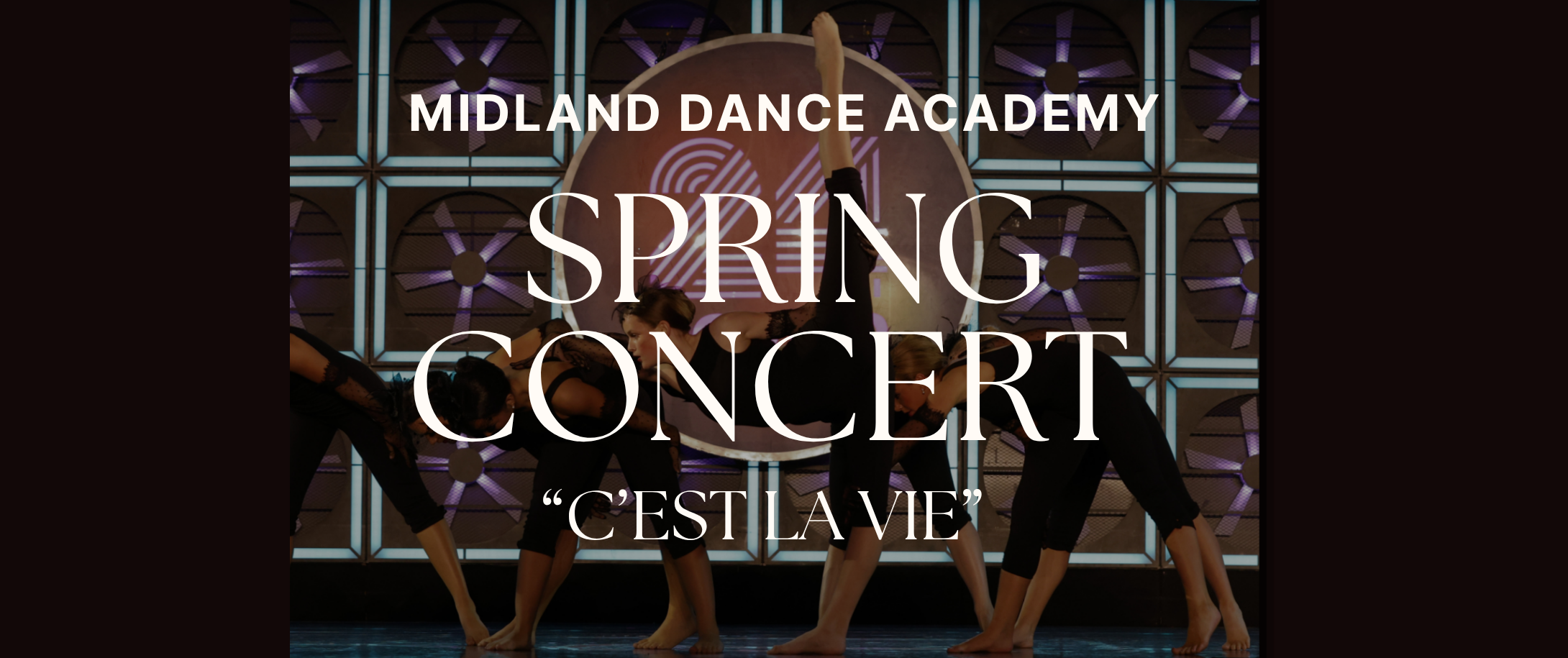 Midland Dance Academy Presents Spring Concert "C'est la Vie"