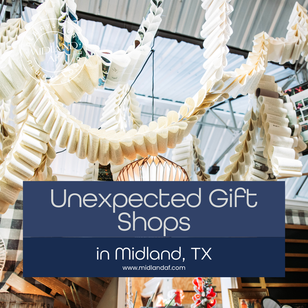 Best Gift Shops in Midland, Texas — MIDLAND AF