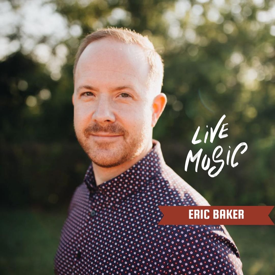 Live Music with Eric Baker