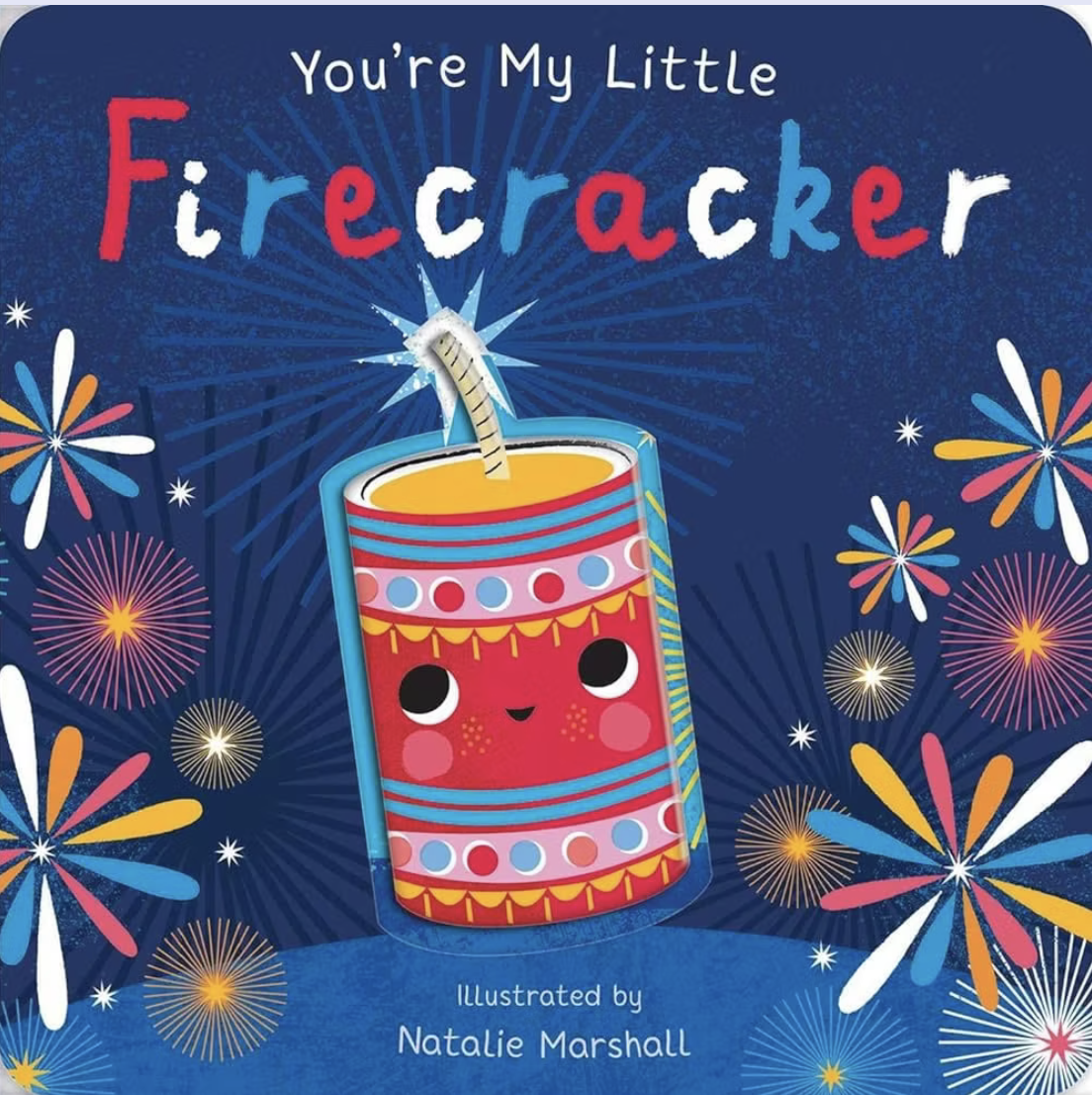 Storytime: You're My Little Firecracker