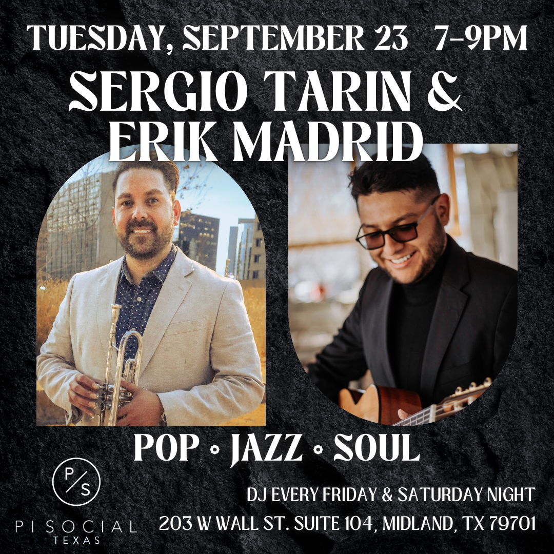 Sergio Tarin & Erik Madrid Live at Pi Social