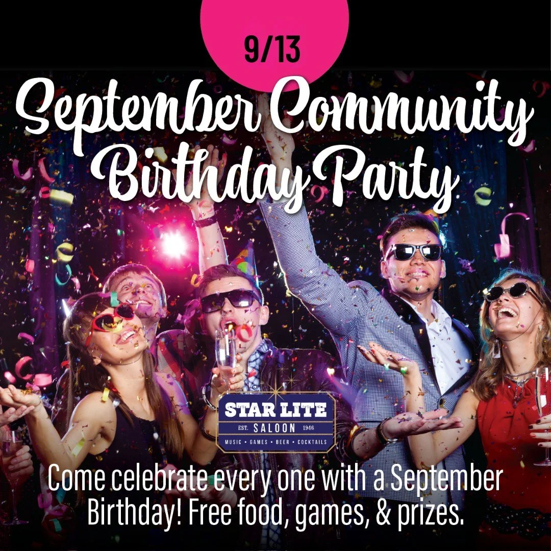 September Birthday Bash @ Star Lite Saloon!