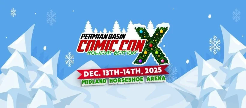 Permian Basin Comic Con: Holiday 2025