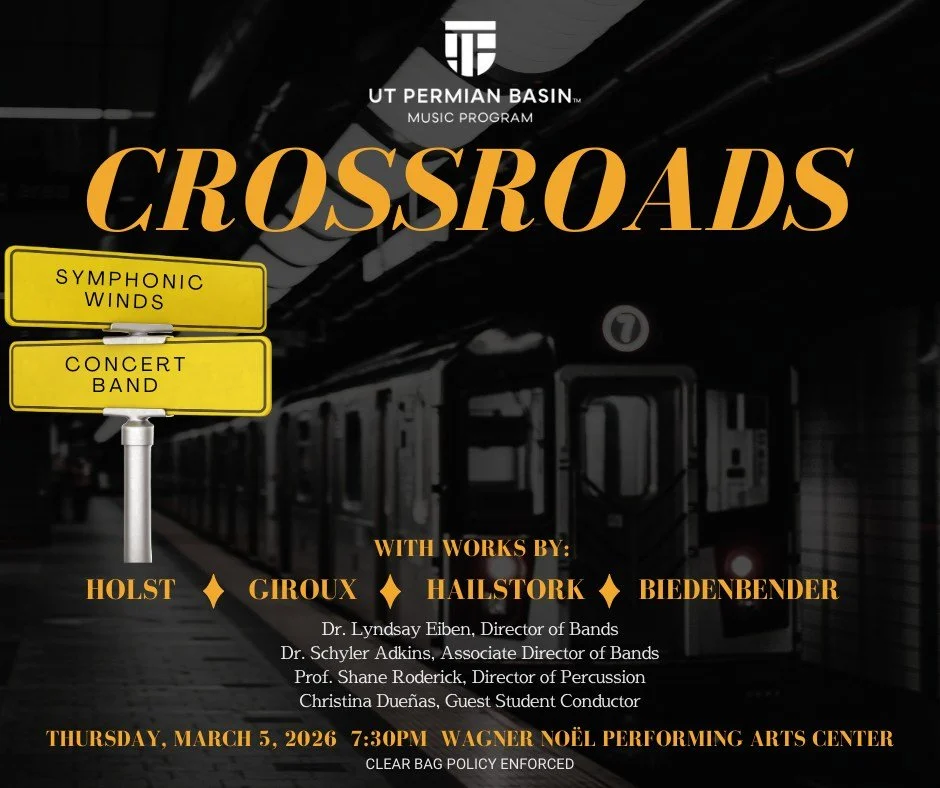 UTPB Symphonic Winds Concert "Crossroads"
