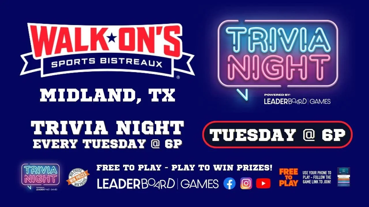 Trivia Night TUESDAY 6p Walk-On's Sports Bistreaux