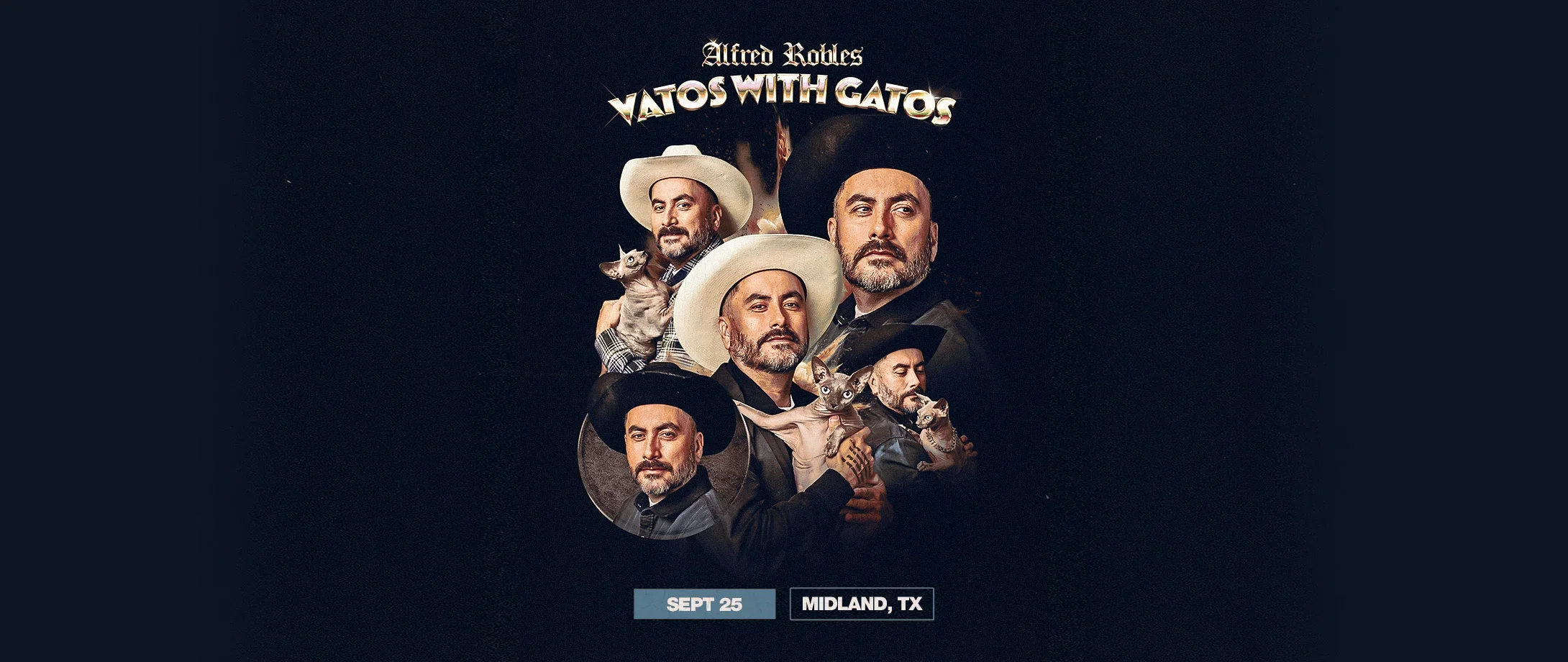 Alfred Robles: Vatos with Gatos (18+)