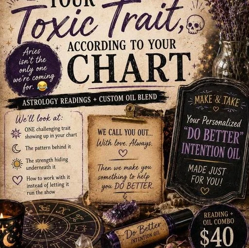 Astrology & Oils: Toxic Traits According To Your Chart