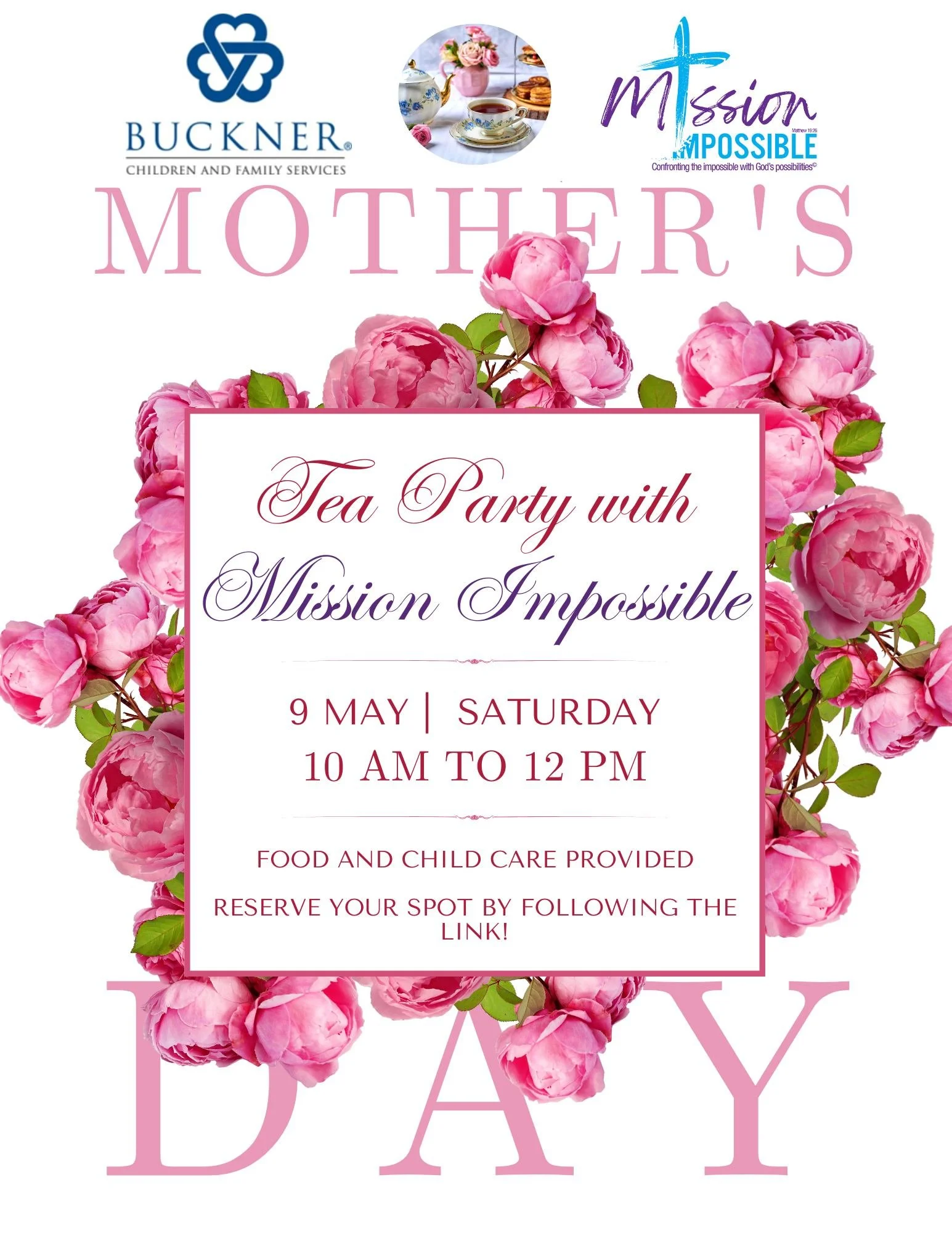 Mother's Day Tea Party - Buckner & Mission Impossible