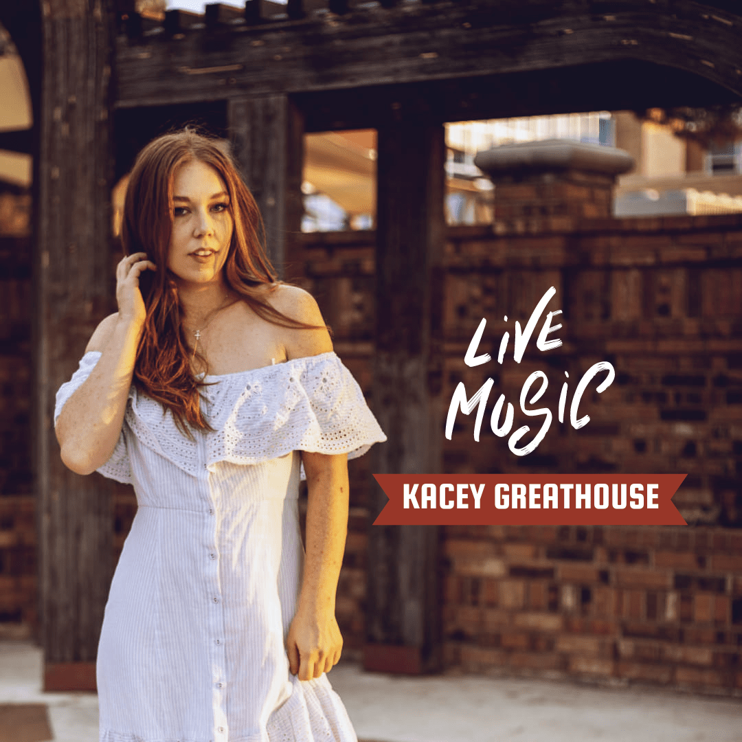 Live Music with Kacey Greathouse