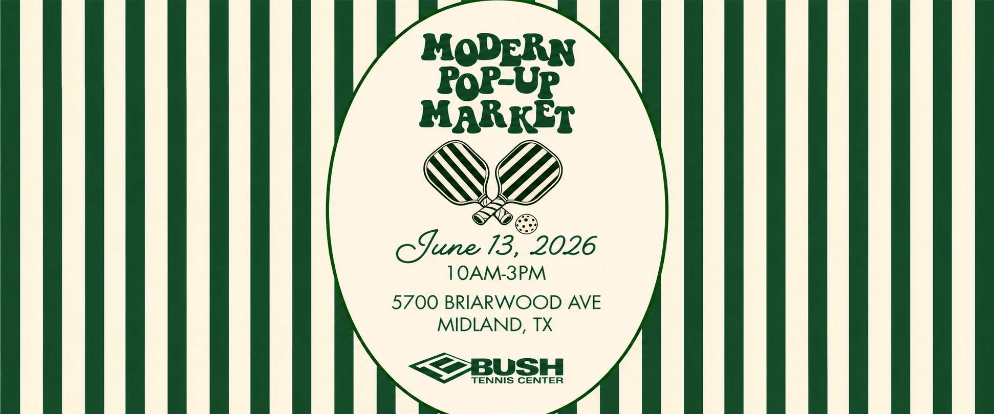 Modern Pop-Up Market at Bush Tennis Center