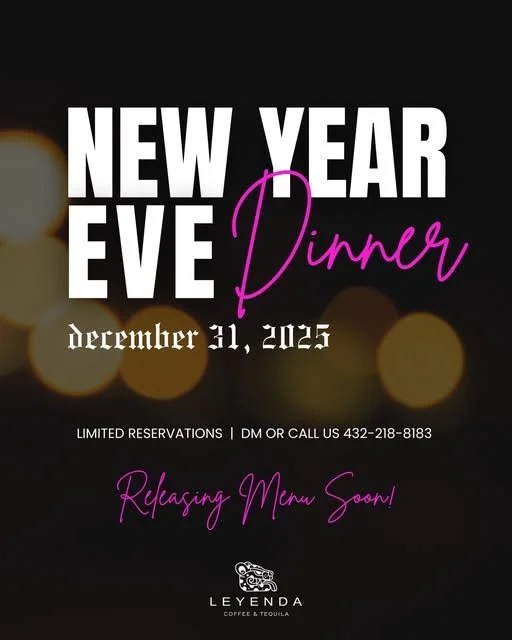 New Year Eve Dinning at Leyenda Coffee & Tequila