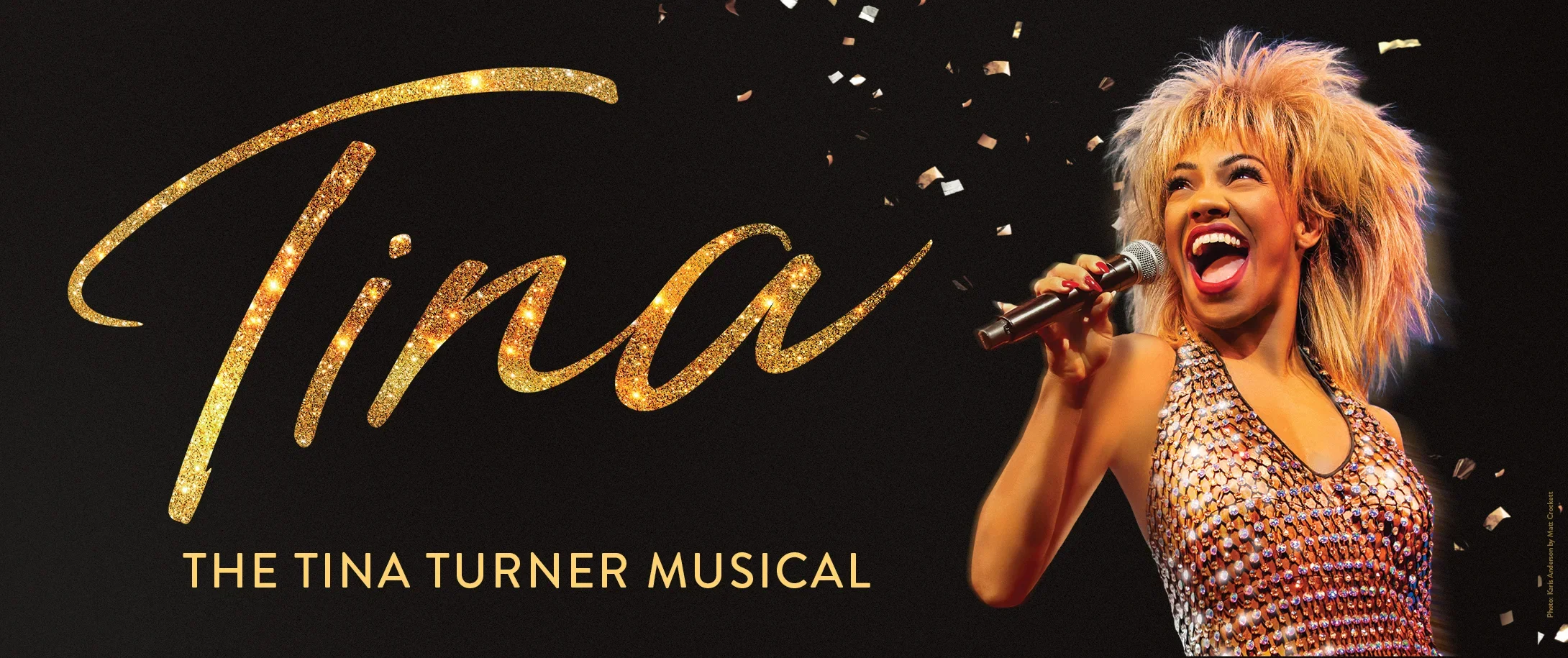 Broadway In The Basin Presents Tina - The Tina Turner Musical