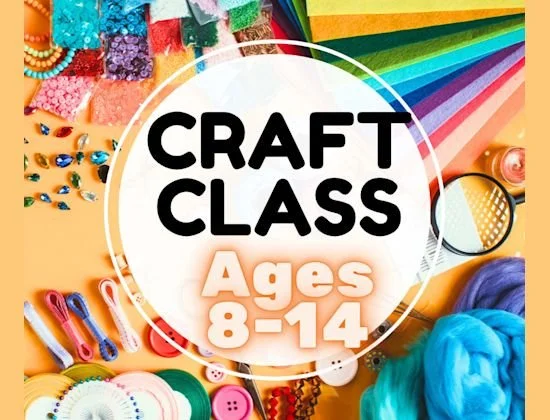 Crafting Class - Ages 8-14 — MIDLAND AF