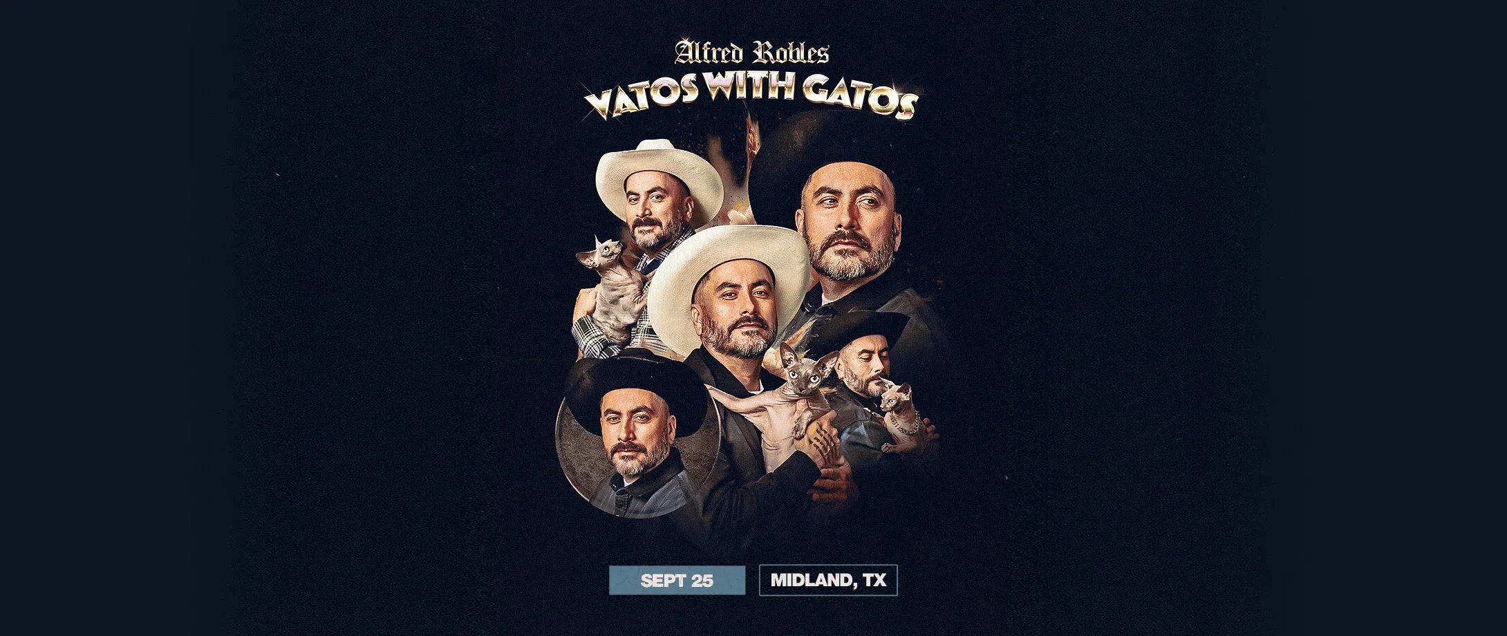 Alfred Robles: Vatos with Gatos (18+)