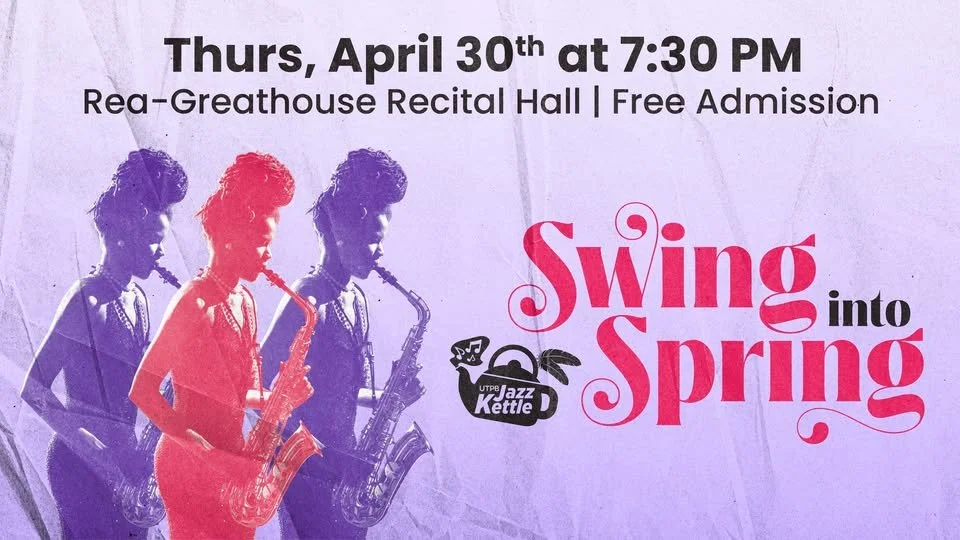 UTPB Jazz Kettle - Swing Into Spring!