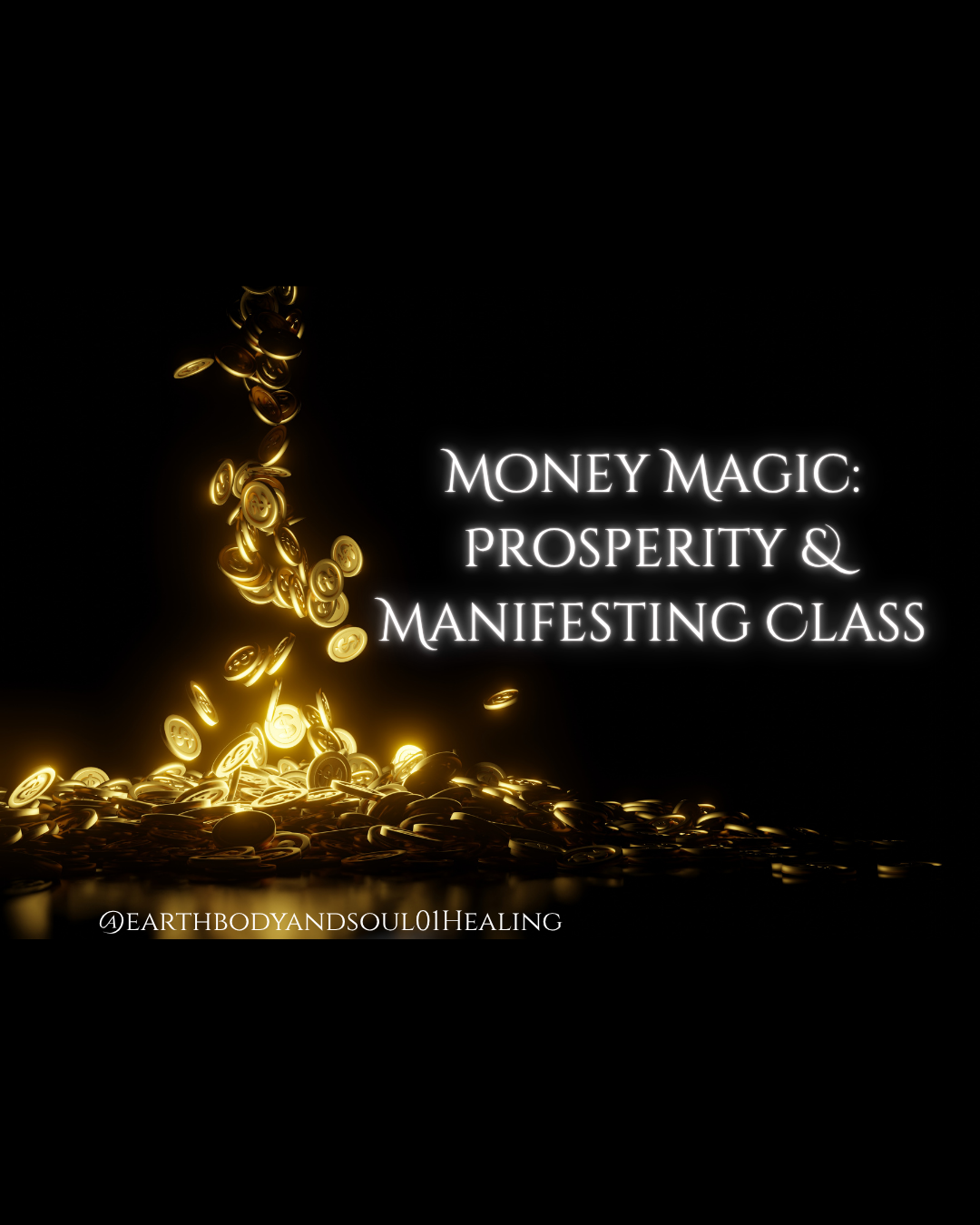 Money Magic: Prosperity & Manifesting Class