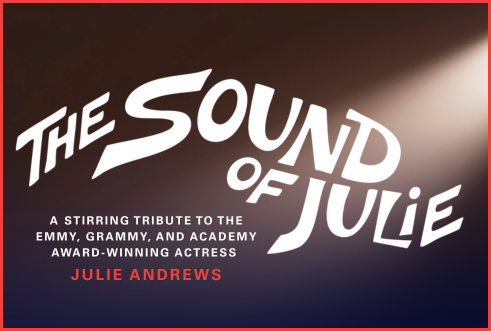 The Sound of Julie: A Tribute to Julie Andrews