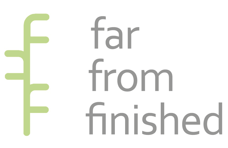 Far From Finished