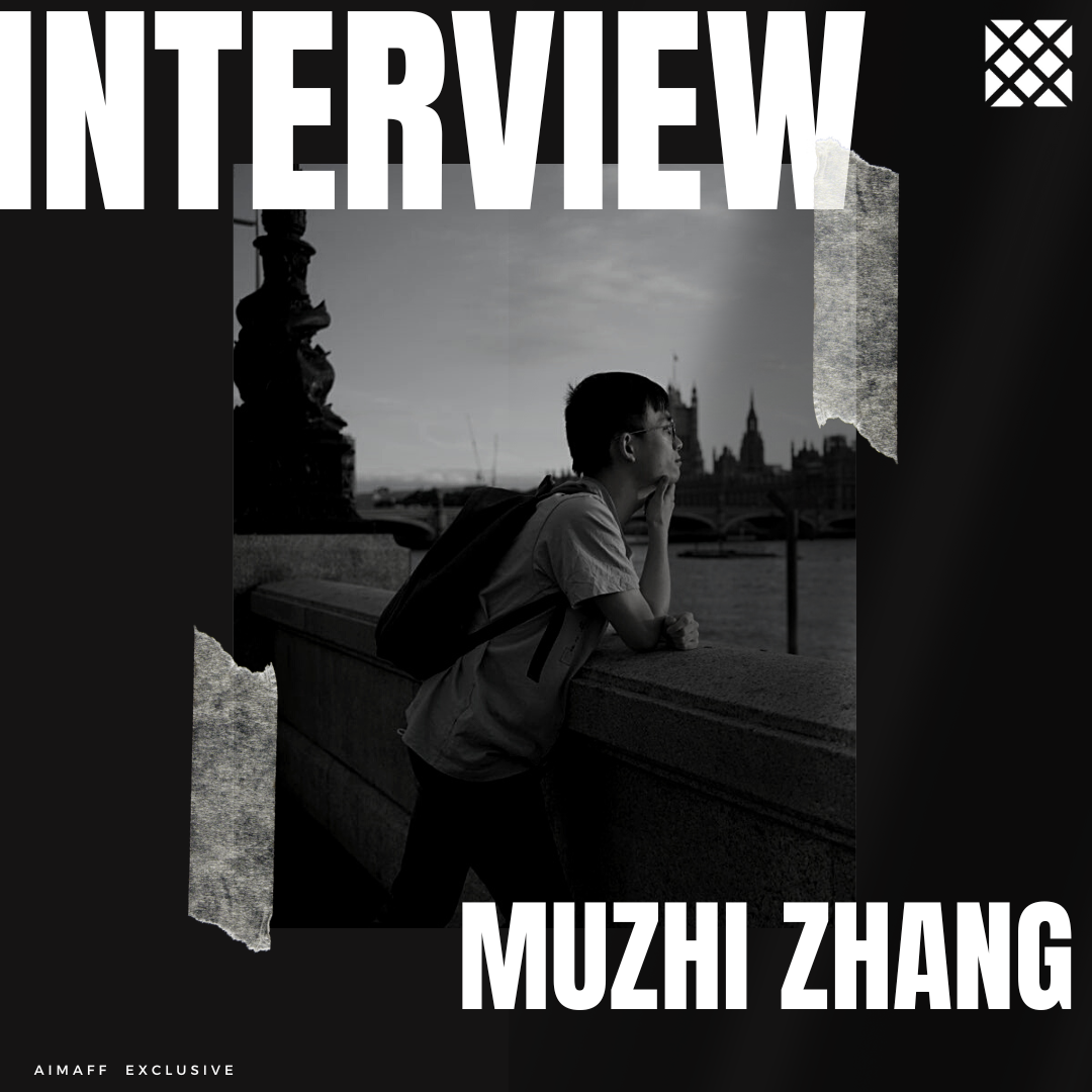 Interview with director Muzhi Zhang