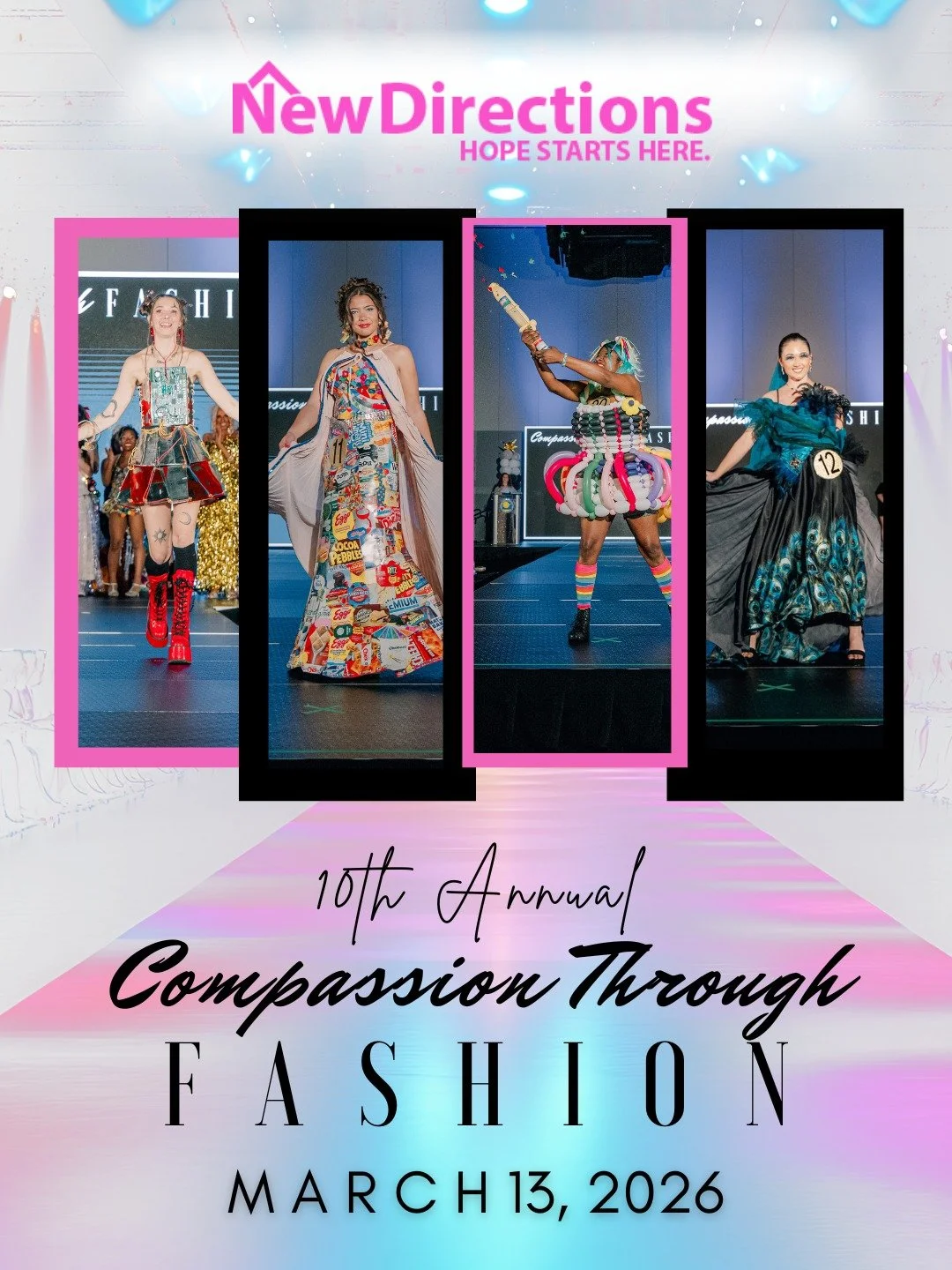 Save the Date: Friday, March 13, 2026, Compassion Through Fashion,  10th Anniversary Celebration! New Directions&rsquo; signature fundraiser, Compassion Through Fashion, is back for its 10th dazzling year, bigger, bolder, and more inspiring than ever