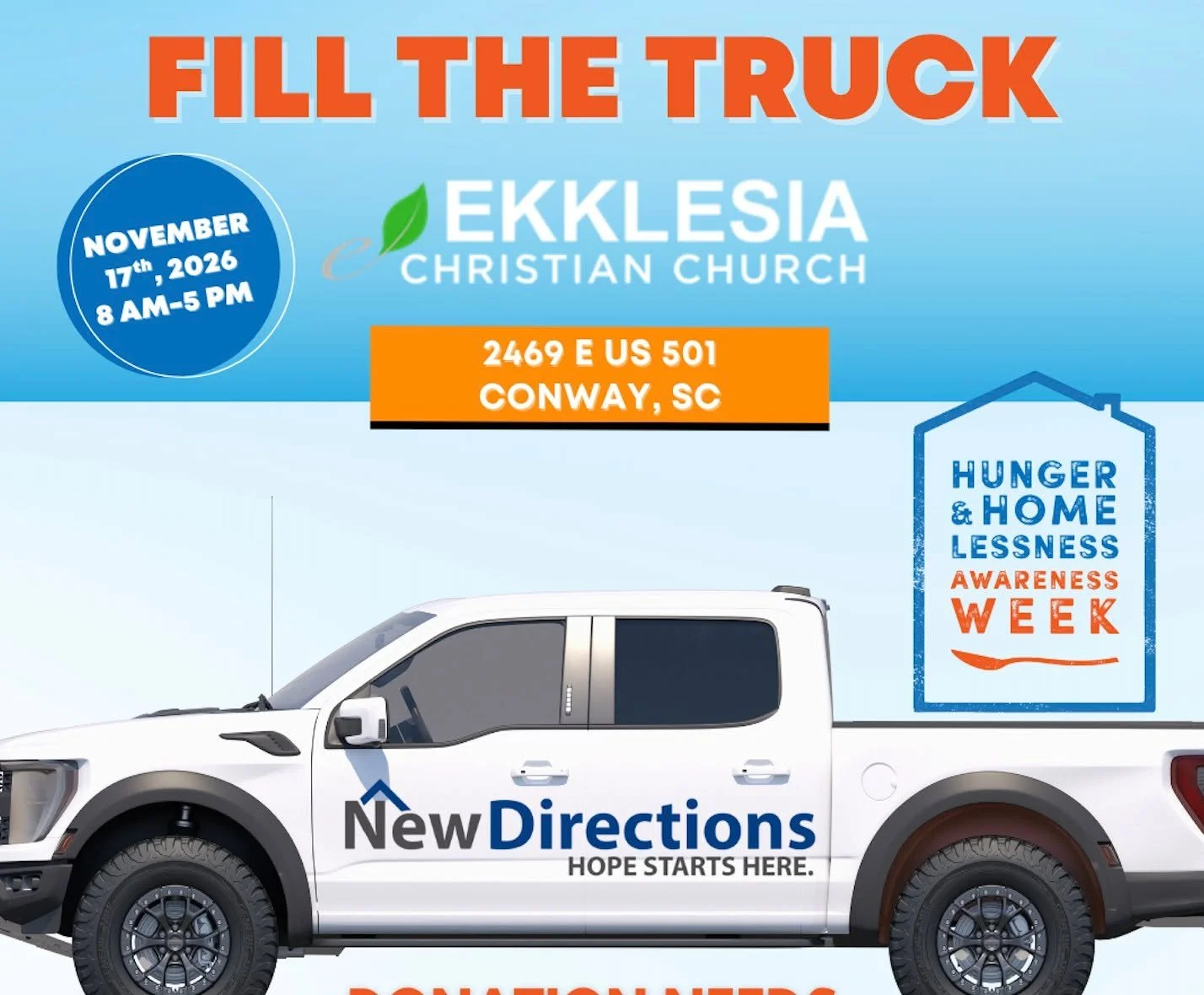 FILL THE TRUCK TOMORROW 11/17/25! 🧡 Bring your non-perishables to Ekklesia Christian Church,  2469 E US 501, Conway, SC from, 8 AM &ndash; 5 PM. We&rsquo;re collecting essential food and household items to help local individuals and families in need