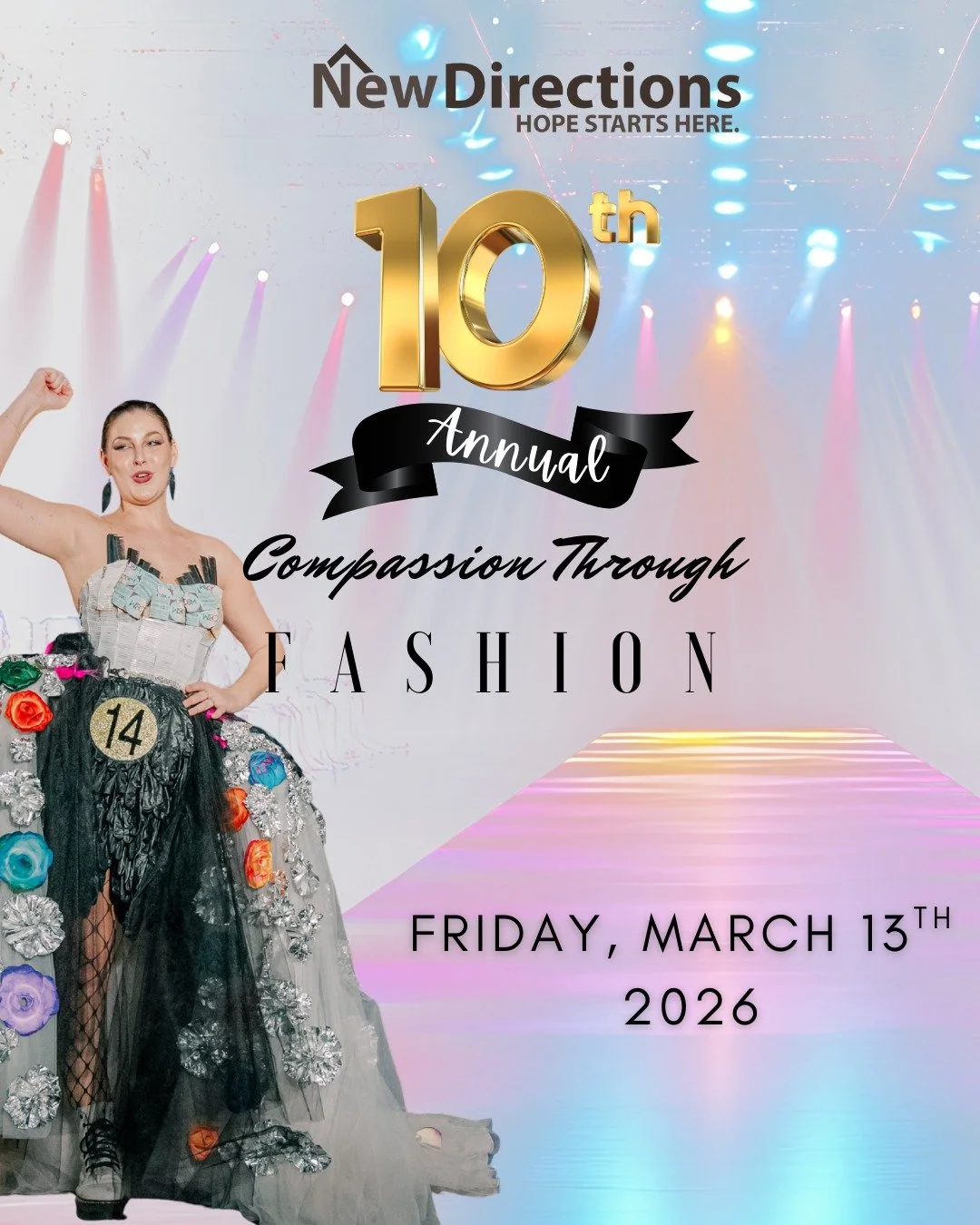 The 10th Annual Compassion Through Fashion  2026  is coming on Friday, March 13th. This is not your average fashion show! Compassion Through Fashion will be a night of bold, upcycled runway looks, benefitting those struggling with homelessness, pover