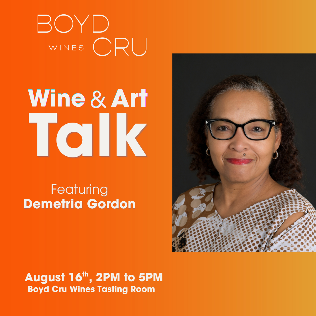 Wine &amp; Art Talk: Featuring Demetria Gordon
