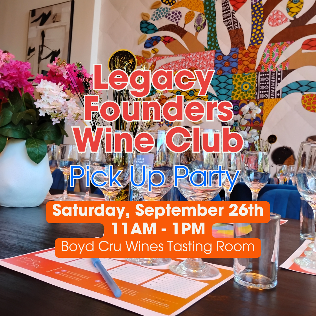(Members only) Legacy Founders Wine Club: Septmber Pick Up Party
