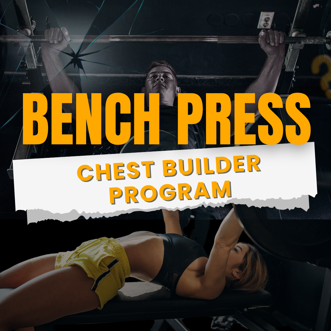 Bench Press Chest Builder Program